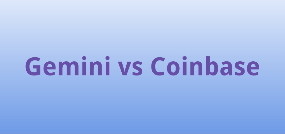 Gemini vs Coinbase Which Cryptocurrency Exchange is Right for You